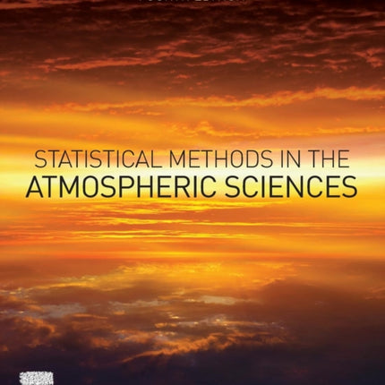 Statistical Methods in the Atmospheric Sciences