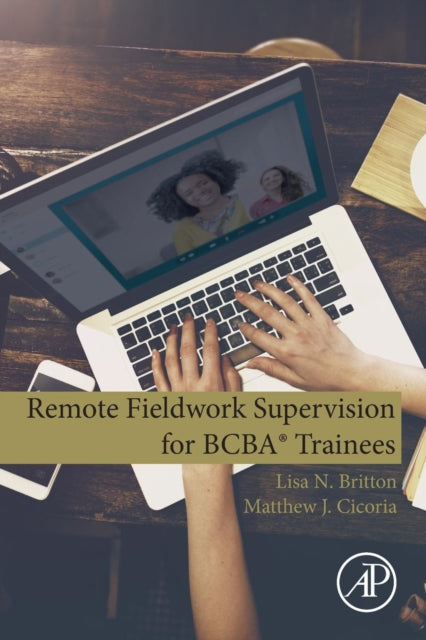 Remote Fieldwork Supervision for BCBAÂ Trainees