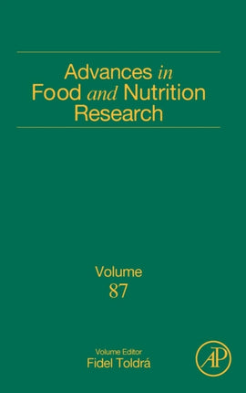 Advances in Food and Nutrition Research: Volume 87