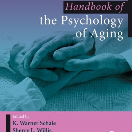 Handbook of the Psychology of Aging