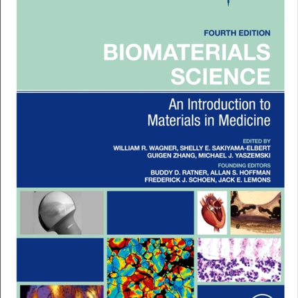 Biomaterials Science: An Introduction to Materials in Medicine