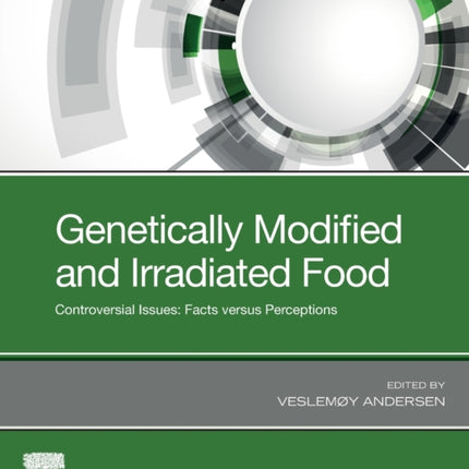 Genetically Modified and Irradiated Food