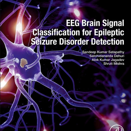 EEG Brain Signal Classification for Epileptic Seizure Disorder Detection