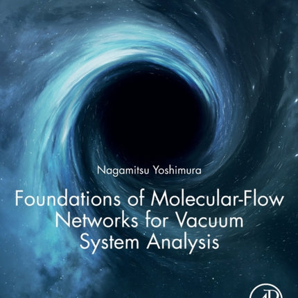 Foundations of MolecularFlow Networks for Vacuum