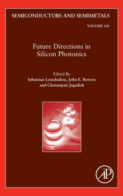 Future Directions in Silicon Photonics: Volume 101