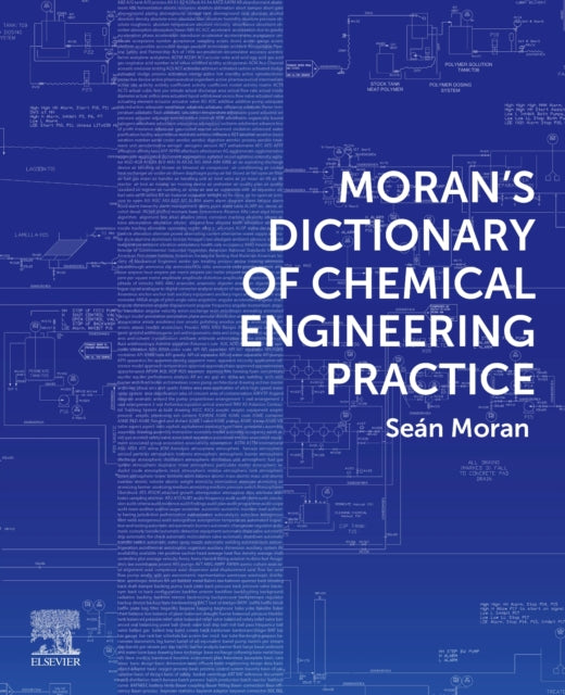 Morans Dictionary of Chemical Engineering