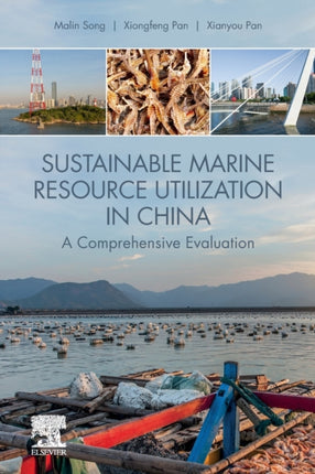 Sustainable Marine Resource Utilization in China: A Comprehensive Evaluation