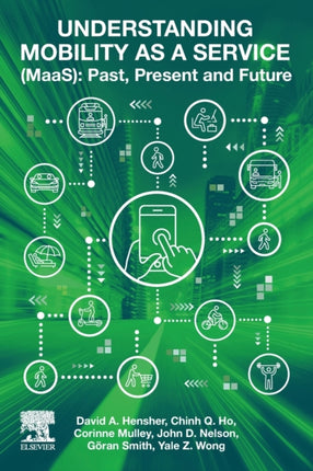 Understanding Mobility as a Service MaaS