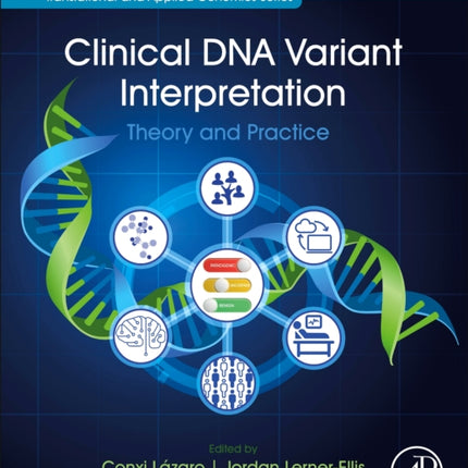 Clinical DNA Variant Interpretation