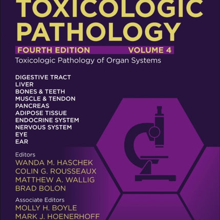 Haschek and Rousseauxs Handbook of Toxicologic Pathology Volume 4 Toxicologic Pathology of Organ Systems