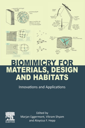 Biomimicry for Materials Design and Habitats