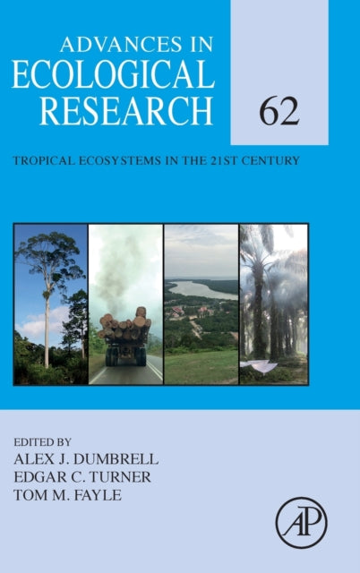 Tropical Ecosystems in the 21st Century: Volume 62