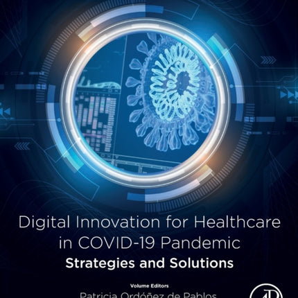 Digital Innovation for Healthcare in COVID-19 Pandemic: Strategies and Solutions