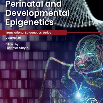 Perinatal and Developmental Epigenetics