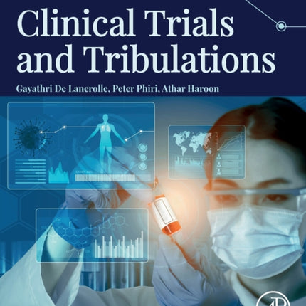 Clinical Trials and Tribulations