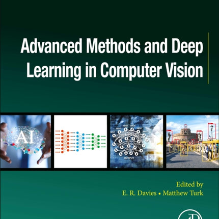 Advanced Methods and Deep Learning in Computer Vision