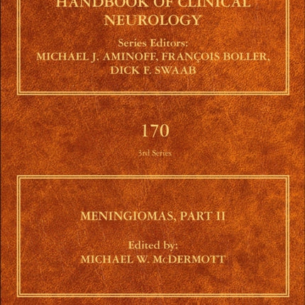 Meningiomas, Part II: Volume 170