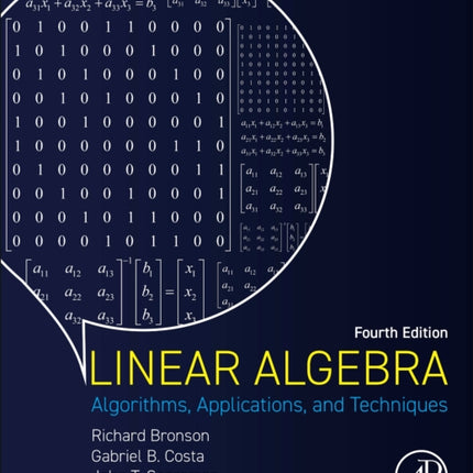 Linear Algebra: Algorithms, Applications, and Techniques