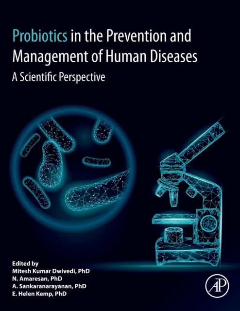 Probiotics in The Prevention and Management of