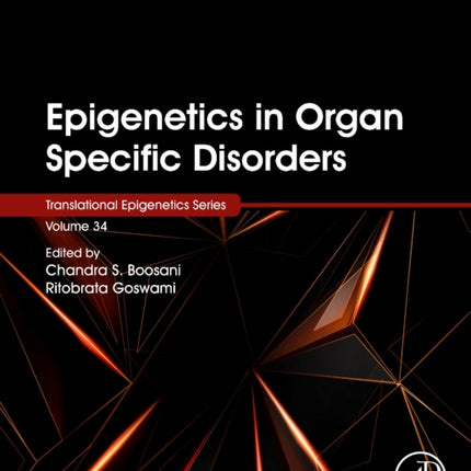 Epigenetics in Organ Specific Disorders