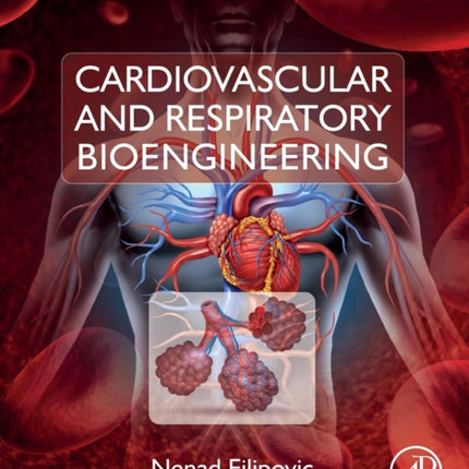 Cardiovascular and Respiratory Bioengineering