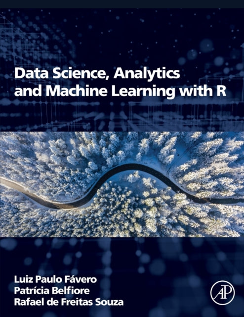Data Science Analytics and Machine Learning with