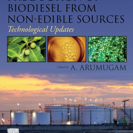 Production of Biodiesel from Non-Edible Sources: Technological Updates