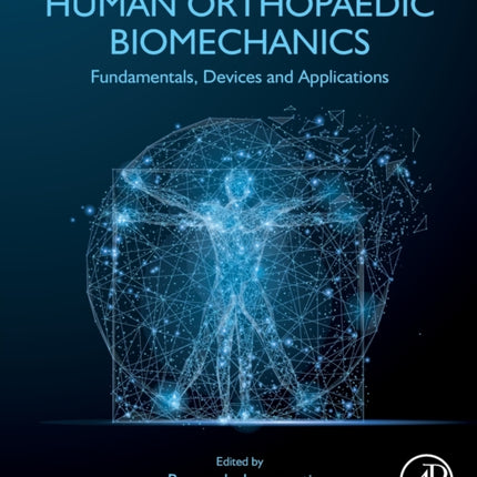 Human Orthopaedic Biomechanics