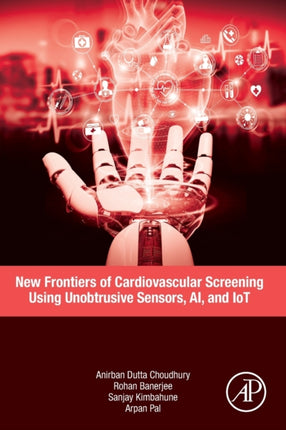 New Frontiers of Cardiovascular Screening using Unobtrusive Sensors AI and IoT