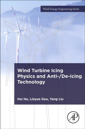 Wind Turbine Icing Physics and AntiDeIcing