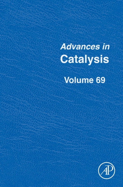 Advances in Catalysis: Volume 69