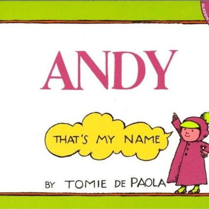 Andy Thats My Name