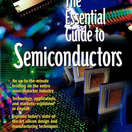 Essential Guide to Semiconductors, The