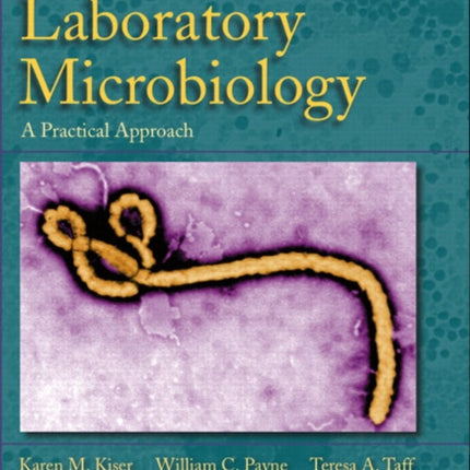 Clinical Laboratory Microbiology: A Practical Approach