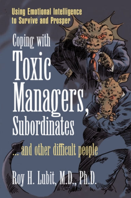 Coping with Toxic Managers Subordinates ... and