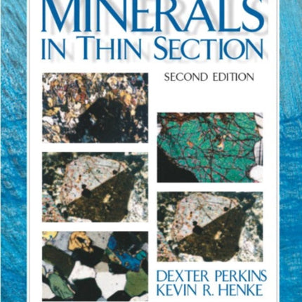 Minerals in Thin Section