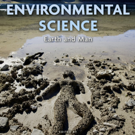 Introduction to Environmental Science: Earth and Man