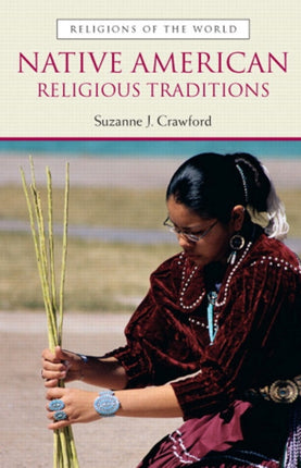 Native American Religious Traditions Religions of