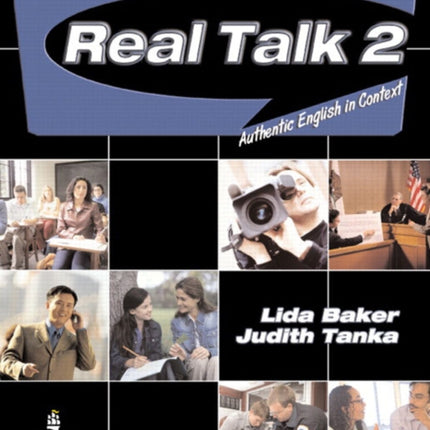 Real Talk 2: Authentic English in Context