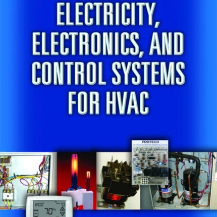 Electricity, Electronics, and Control Systems for HVAC