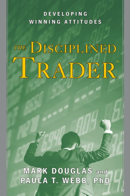 The Disciplined Trader