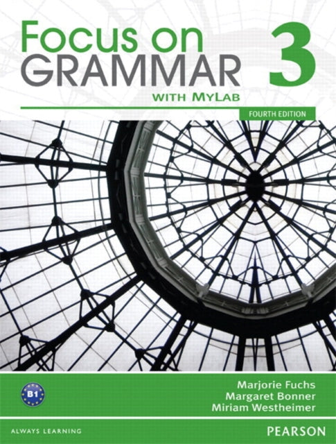 VE FOCUS GR 3 4E STBK A WMYLAB 216059 Focus on Grammar