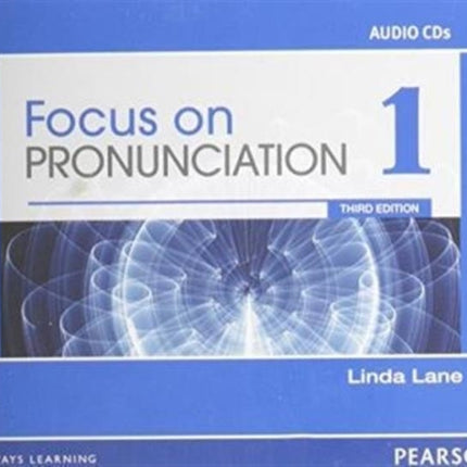 Focus on Pronunciation 1 Audio CDs