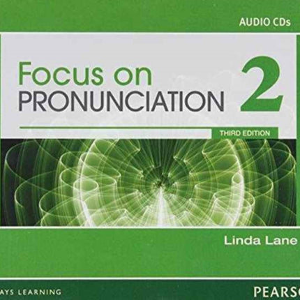 Focus on Pronunciation 2 Audio CDs