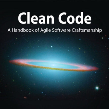 Clean Code: A Handbook of Agile Software Craftsmanship