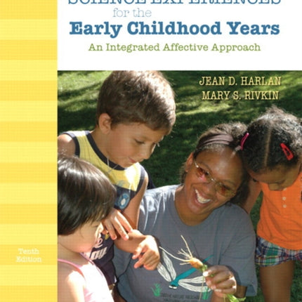 Science Experiences for the Early Childhood Years