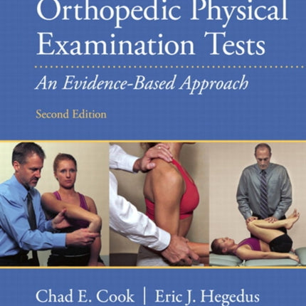 Orthopedic Physical Examination Tests: An Evidence-Based Approach