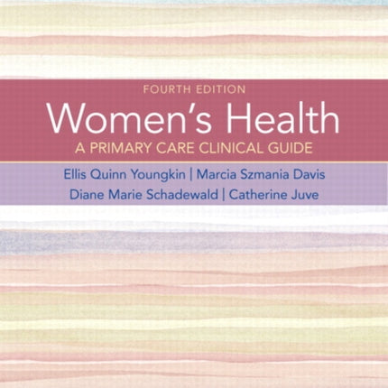 Women's Health: A Primary Care Clinical Guide