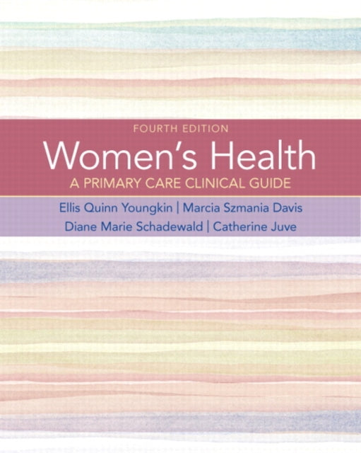 Women's Health: A Primary Care Clinical Guide