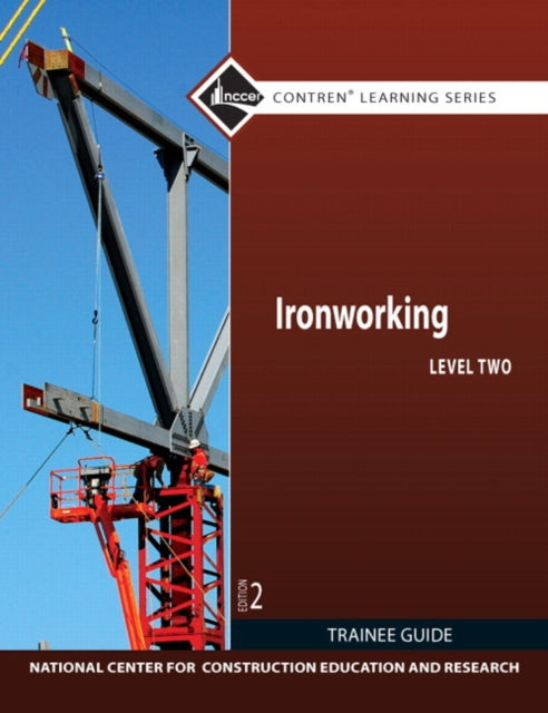 Ironworking Trainee Guide, Level 2